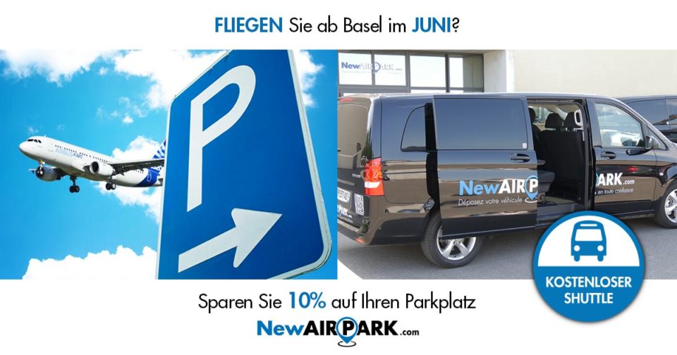 Günstig Parken Parkplatzvergleich Flughafen Basel www.newairpark.com
